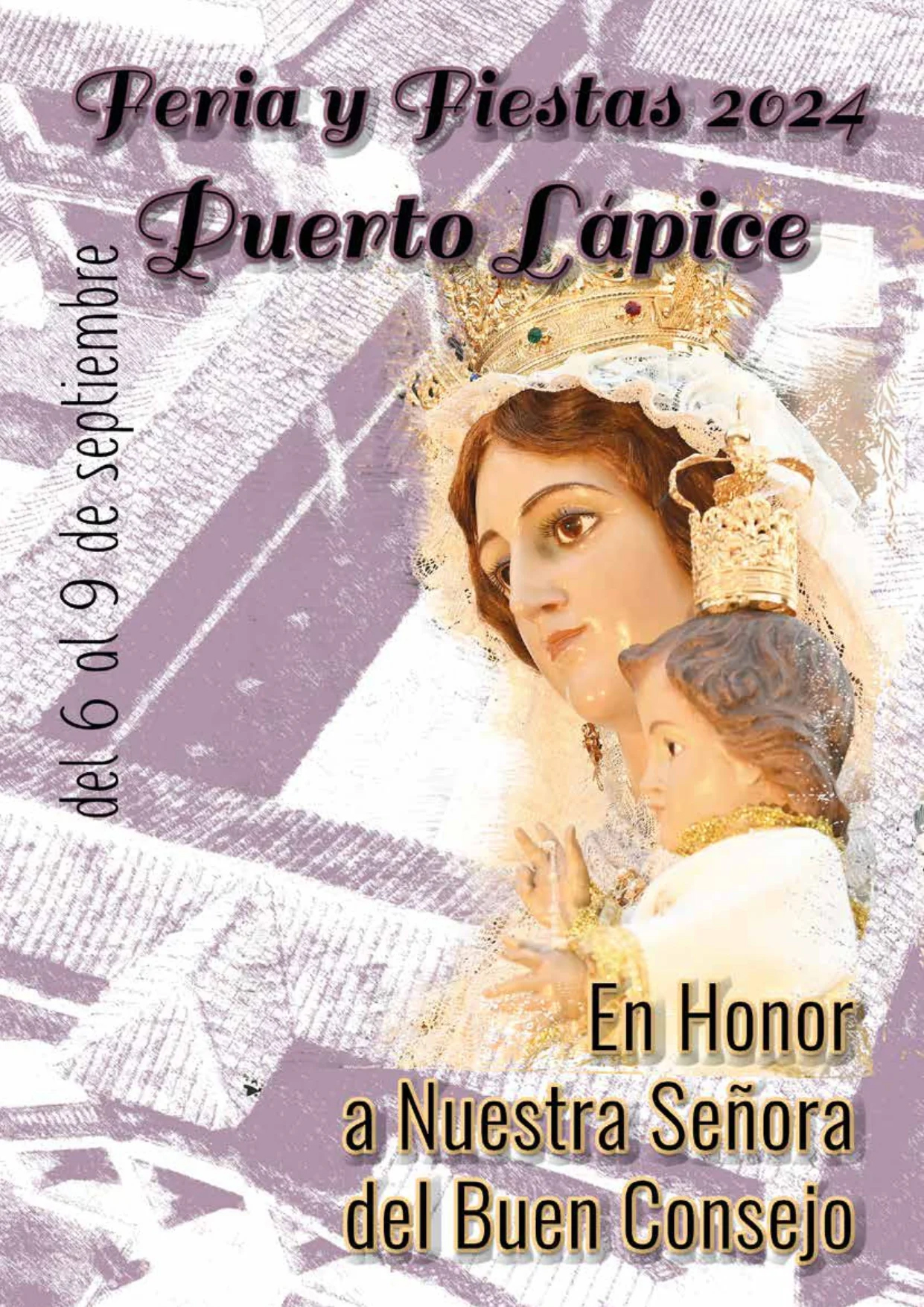 Fiestas patronales en honor de Nuestra Señora del Buen Consejo 2024 Puerto Lápice